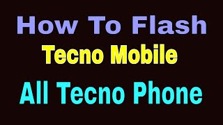 tecno smartphone how to flash and firmware with frp remove google bypass [upl. by Marguerite]