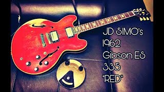 JD SIMO AND HIS 1962 GIBSON ES335 A LOOK AT quotREDquot [upl. by Taub]