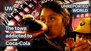 Mexico’s deadly CocaCola addiction  Unreported World [upl. by Genesa]