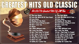 Golden Oldies Greatest Hits Of Classic 50s 60s 70s  Greatest Hits Golden Oldies  Legendary Songs [upl. by Urbas]