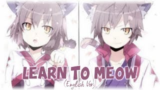 Learn to Meow  English Ver  Lyrics [upl. by Cheslie]