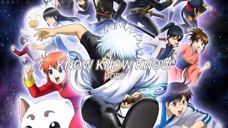 Gintama Opening 17  KNOW KNOW KNOW Lyrics [upl. by Nosreme]