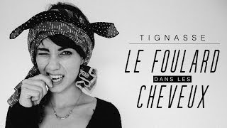 Le foulard dans les cheveux [upl. by Adigun]