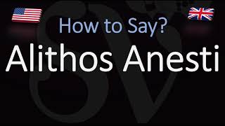 How to Pronounce Alithos Anesti  Christos Anesti [upl. by Moritz]