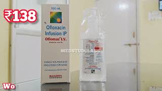 Oflomac IV Ofloxacin infusion injection uses full information [upl. by Enilav788]