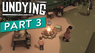 UNDYING Gameplay Walkthrough Part 3 RV Park National Park Johns Farm  Gun for Sean [upl. by Gnud]