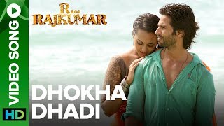 Dhokha Dhadi Official Video Song  R Rajkumar  Shahid Kapoor amp Sonakshi Sinha  Pritam [upl. by Quenna131]