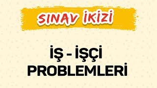 İŞ VE İŞÇİ PROBLEMLERİ  ŞENOL HOCA [upl. by Malachy]