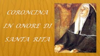 CORONCINA IN ONORE DI SANTA RITA [upl. by Bernardina]