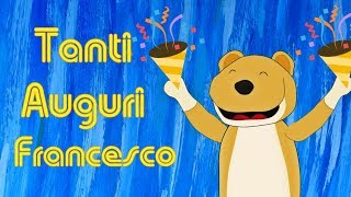 Tanti Auguri Francesco [upl. by Kozloski]