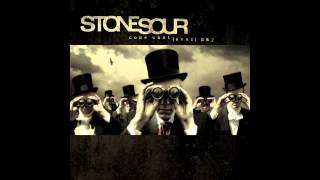 Stone Sour 08 Through Glass HQ Audio [upl. by Anana]