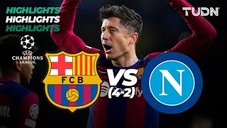 HIGHLIGHTS  Barcelona 4312 Napoli  UEFA Champions League 202324  8vos  TUDN [upl. by Dinin463]