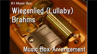 Wiegenlied LullabyBrahms Music Box [upl. by Ike]