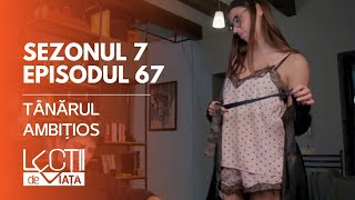 PROMO LECȚII DE VIATĂ  Sez 7 Ep 67  Tânărul ambițios [upl. by Ettesoj609]