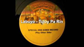 Labuyo  Tuloy Pa Rin [upl. by Jonny155]