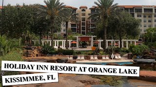 Holiday Inn Resort Your Dream Getaway at Orange Lake [upl. by Notsur353]