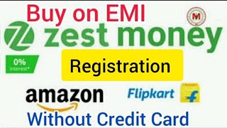 Zestmoney with Flipkart amp Amazon  Zestmoney Registration  Zestmoney Emi  Zestmoney Personal Loan [upl. by Alian]