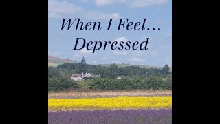 When I FeelDepressed [upl. by Etiam]