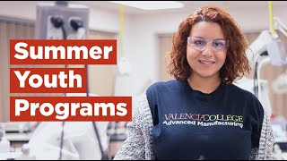 CareerSource Central Florida amp Valencia College AST Summer Youth Programs 2021 [upl. by Schellens]