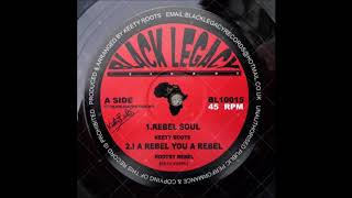 KEETY ROOTSREBEL SOULDIGI STEPREBEL HORNSBLACK LEGACY RECORDS [upl. by Llenod]