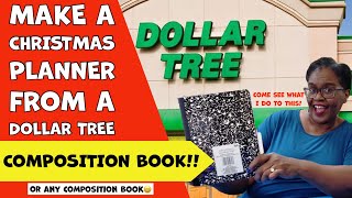 DIY CHRISTMAS PLANNER Dollar Tree Composition Book Makeover [upl. by Chara172]