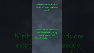 What type of cloud is most commonly associated with rainfall [upl. by Lleynod854]