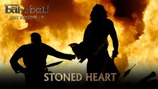 Baahubali OST  Volume 08  Stoned Heart  MM Keeravaani [upl. by Eeldarb]