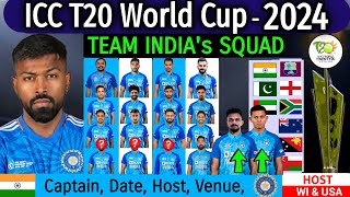 ICC T20 World Cup 2024  India Team Squad  T20 World Cup 2024 Date Time Venue  T20 WC 2024 India [upl. by Avevoneg24]