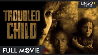 Troubled Child  Thriller Movie  Full Free Film [upl. by Daffie390]