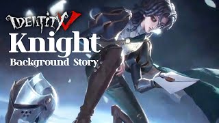 quotKnightquot NEW SURVIVOR Background Story in English Animation Identity V Richard Sterling [upl. by Mezoff915]