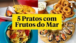 5 PRATOS COM FRUTOS DO MAR [upl. by Lanaj]