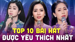 Top 10 Bài Hát Bolero Được Yêu Thích Nhất Năm 2022  Phương Anh Phương Ý Hoàng Hải [upl. by Drarej467]