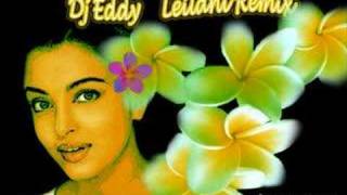 DJ EDDY  LEILANI REMIX [upl. by Alayne]