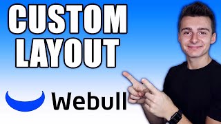 HOW TO Create A Custom Trading Layout On Webull Desktop 40 Step By Step Webull Tutorial [upl. by Casie]