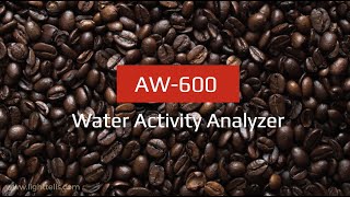 AW 600 Water Activity Analyzer 水活性檢測儀 [upl. by Etom536]