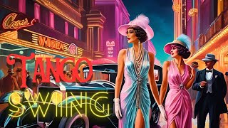 Swing Tango Vintage Jazz  Chill Lounge Dance Instrumental  No Copyright Music [upl. by Ardnasirhc]