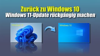 Zurück zu Windows 10 Windows 11Update rückgängig machen [upl. by Lleret428]