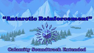 Terraria Calamity Soundtrack  Antarctic Reinforcement Cryogens Theme Extended [upl. by Alket492]