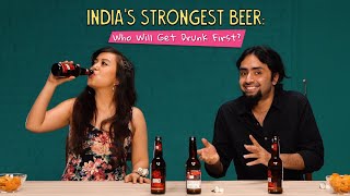 Who Will Get Drunk First On Indias Strongest Beer  Noobs Vs Pros  Ok Tested [upl. by Laet]