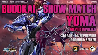 👼 BUDOKAI SHOWMATCH YOMA DE MEPHISTOPHELES 👼 Saint Seiya KOTZ [upl. by Eelnodnarb]