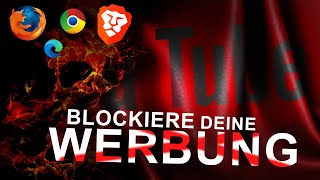 YOUTUBE OHNE WERBUNG  Werbeblocker Erweiterungen amp Brave Browser [upl. by Aleel]