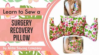 DIY Surgery Recovery Pillow Sewing Pattern amp Tutotorial  Heart Shoulder Abdomen Chest Csection [upl. by Atazroglam]