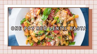 ONE POT Red Lentil Pasta [upl. by Pollard]