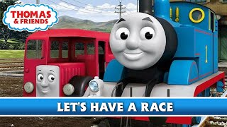 Lets Have A Race ♪  Song  Thomas amp Friends [upl. by Vilberg]