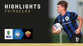 3ª Primavera1TIM  AtalantaRoma 14  Highlights [upl. by Ardisi884]