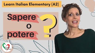 2 Learn Italian Elementary A2 quotSaperequot or quotpoterequot [upl. by Romeo]