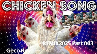 CHICKEN SONG REMIX 2025  Part 003  Viral Funny Dance Beat 🐔🎶ChickenSong FunnyRemix viralmusic [upl. by Otilegna167]