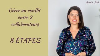 Conflit au travail entre 2 collaborateurs  8 ÉTAPES [upl. by Williamson]