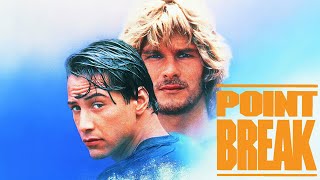 Point Break 1991  Full Movie  Crime Action Thriller [upl. by Premer]