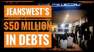 Jeanswests 50 Million Debt [upl. by Ettenig]